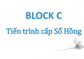 BLOCK C - Tiến trình xin cấp Sổ Hồng